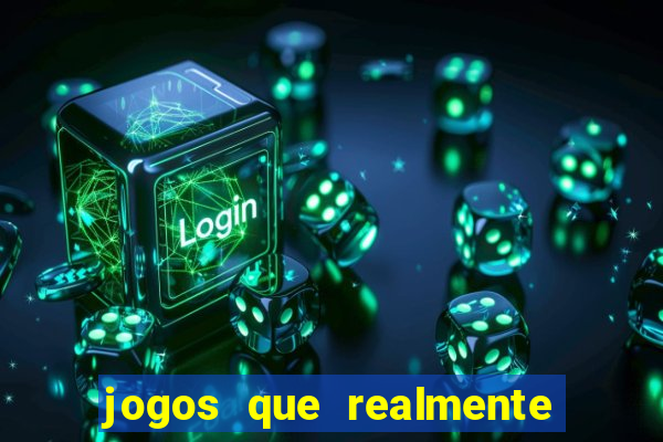 jogos que realmente pagam no cadastro